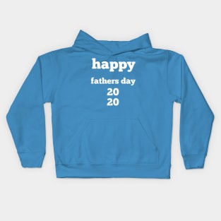 Happy fathers day 2020 Kids Hoodie